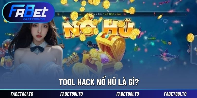Giải thích khái niệm liên quan công cụ hack game